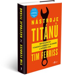 Melvil Nástroje titánů - Tim Ferriss