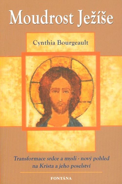 Fontána Moudrost Ježíše - Cynthis Bourgeault
